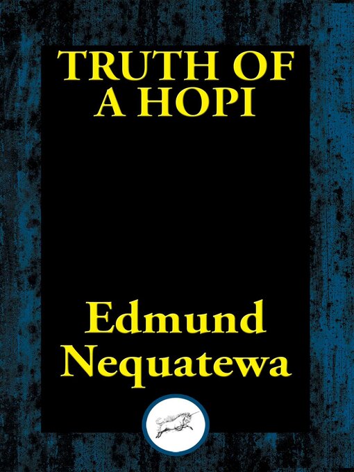 Title details for Truth of a Hopi by Edmund Nequatewa - Available